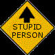 Click image for larger version

Name:	stupid.gif
Views:	125
Size:	2.5 KB
ID:	8861845