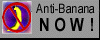 Click image for larger version

Name:	anti-banana.gif
Views:	109
Size:	2.9 KB
ID:	8866307