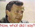 Click image for larger version

Name:	what_did_i_say.jpg
Views:	1107
Size:	40.5 KB
ID:	8879390