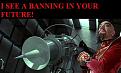 Click image for larger version

Name:	futurebanning.jpg
Views:	157
Size:	28.3 KB
ID:	8888043