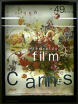 Click image for larger version

Name:	cannes films.jpg
Views:	164
Size:	3.5 KB
ID:	8954642