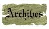 Click image for larger version

Name:	archives_md_wht.gif
Views:	2002
Size:	4.5 KB
ID:	8957526