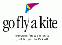 Click image for larger version

Name:	goflyakitelogo.gif
Views:	162
Size:	4.2 KB
ID:	8965809