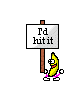 Click image for larger version

Name:	hitit.gif
Views:	110
Size:	4.6 KB
ID:	8968623