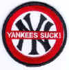 Click image for larger version

Name:	new_york_yankees_suck_small.jpg
Views:	111
Size:	3.1 KB
ID:	8973650