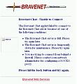 Click image for larger version

Name:	bravenet.jpg
Views:	128
Size:	48.8 KB
ID:	8979005