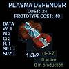 Click image for larger version

Name:	acdg3_plasma_defender.jpg
Views:	116
Size:	9.2 KB
ID:	8983474