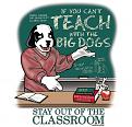 Click image for larger version

Name:	if%20you%20can't%20teach%20with%20the%20big%20dogs.jpg
Views:	87
Size:	35.9 KB
ID:	8986688