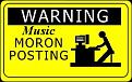 Click image for larger version

Name:	music moron.jpg
Views:	132
Size:	21.8 KB
ID:	8988649