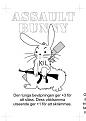 Click image for larger version

Name:	assault_bunny.jpg
Views:	342
Size:	22.4 KB
ID:	8995354