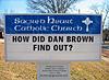 Click image for larger version

Name:	churchsign3.jpg
Views:	180
Size:	23.8 KB
ID:	9003652