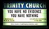 Click image for larger version

Name:	churchsign.jpg
Views:	173
Size:	16.9 KB
ID:	9003657