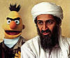 Click image for larger version

Name:	osama_bert_thumb.jpg
Views:	315
Size:	27.8 KB
ID:	9010139