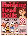 Click image for larger version

Name:	bobbing_head_dolls_1960-2000.jpg
Views:	248
Size:	28.6 KB
ID:	9019336