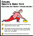 Click image for larger version

Name:	curling_tip.gif
Views:	138
Size:	18.0 KB
ID:	9019826