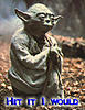 Click image for larger version

Name:	yoda.jpg
Views:	217
Size:	35.6 KB
ID:	9020026