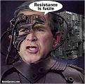 Click image for larger version

Name:	bush_borg.jpg
Views:	257
Size:	28.0 KB
ID:	9021126
