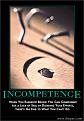 Click image for larger version

Name:	incompetence.jpg
Views:	97
Size:	47.0 KB
ID:	9055168