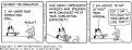 Click image for larger version

Name:	dilbert19970306.jpg
Views:	192
Size:	38.8 KB
ID:	9061452