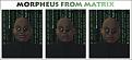 Click image for larger version

Name:	morpheus1.jpg
Views:	270
Size:	40.2 KB
ID:	9127904