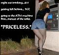Click image for larger version

Name:	atmpriceless.jpg
Views:	188
Size:	57.2 KB
ID:	9134284