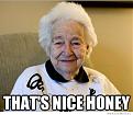 Click image for larger version

Name:	grandma-cool-story-bro.jpg
Views:	99
Size:	92.8 KB
ID:	9358101